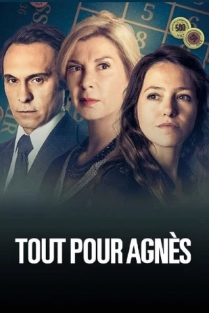 Regarder Tout pour Agnès - Saison 1 en streaming complet