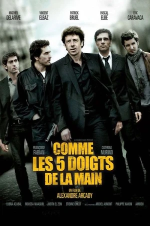 Regarder Comme les 5 doigts de la main en streaming complet