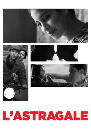 Regarder L'Astragale en streaming complet