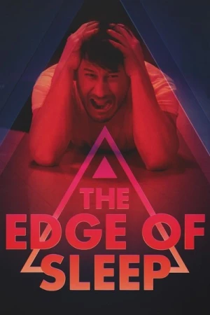 Regarder The Edge of Sleep - Saison 1 en streaming complet