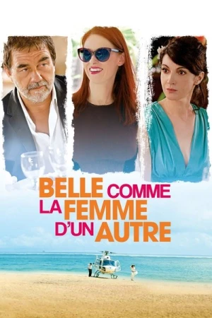 Regarder Belle comme la femme d'un autre en streaming complet