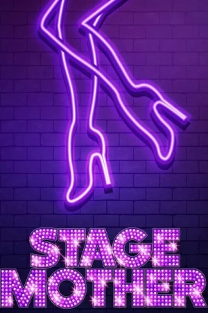 Regarder Stage Mother en streaming complet
