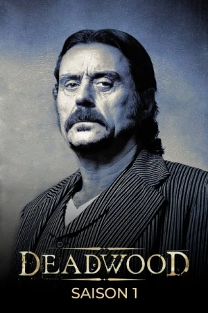 Regarder Deadwood - Saison 1 en streaming complet