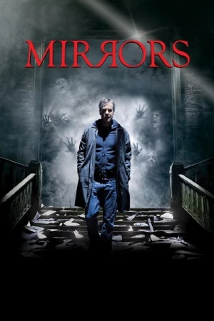 Regarder Mirrors en streaming complet