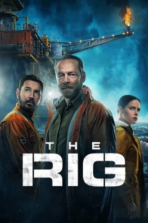  The Rig - Saison 1 affiche 