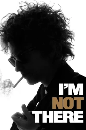 Regarder I'm Not There en streaming complet