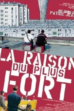 Regarder La raison du plus fort en streaming complet