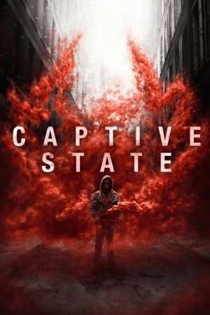 Regarder Captive State en streaming complet