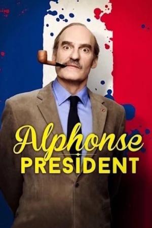 Regarder Alphonse Président - Saison 2 en streaming complet