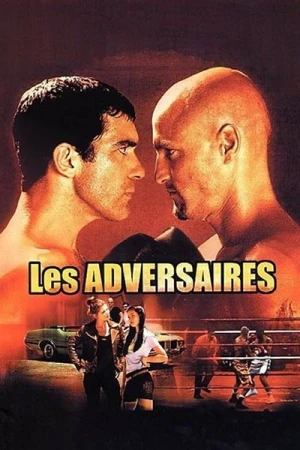 Regarder Les Adversaires en streaming complet