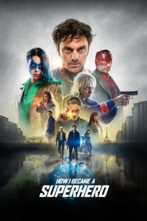  Comment je suis devenu super-héros affiche 