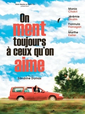 Regarder On ment toujours à ceux qu'on aime en streaming complet