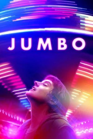 Regarder Jumbo en streaming complet