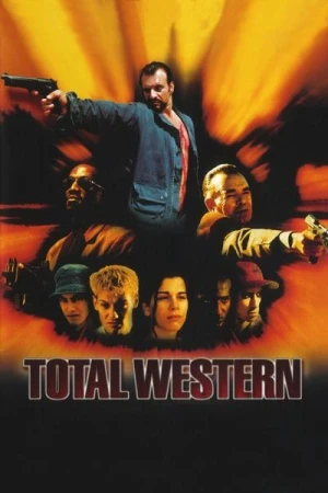 Regarder Total Western en streaming complet