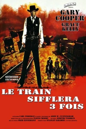 Regarder Le train sifflera trois fois en streaming complet