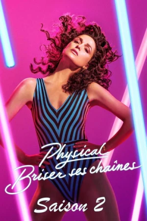 Regarder Physical - Saison 2 en streaming complet