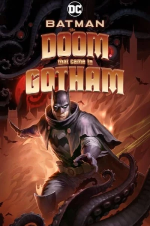 Regarder Batman: La Malédiction Qui s'abattit sur Gotham en streaming complet