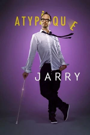 Regarder Jarry : Atypique en streaming complet