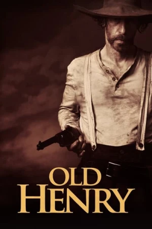 Regarder Old Henry en streaming complet