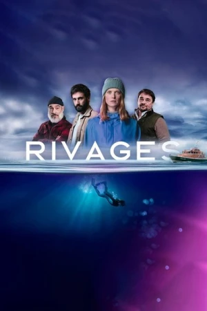 Regarder Rivages - Saison 1 en streaming complet