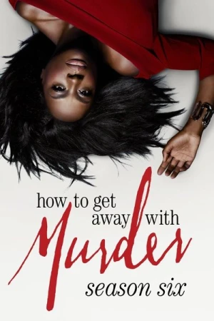  How To Get Away With Murder - Saison 6 affiche 