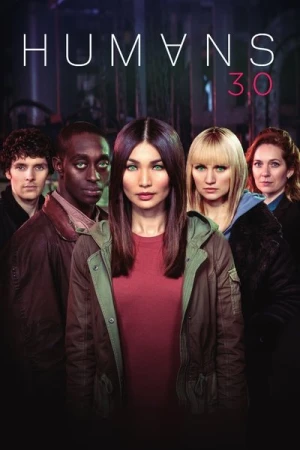  Humans - Saison 3 affiche 