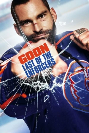 Regarder Goon: Le dernier des durs à cuire en streaming complet