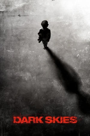 Regarder Dark Skies en streaming complet