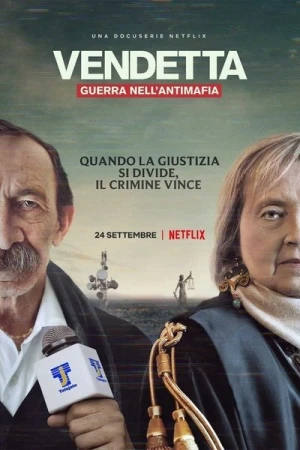 Vendetta : Le Vrai, Le Faux Et La Mafia - Saison 1 affiche 