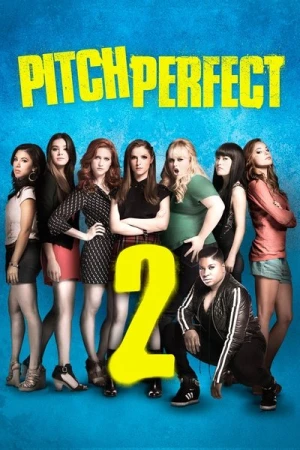 Regarder Pitch Perfect 2 en streaming complet