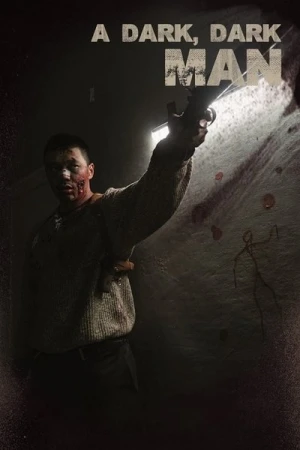 Regarder A Dark, Dark Man en streaming complet