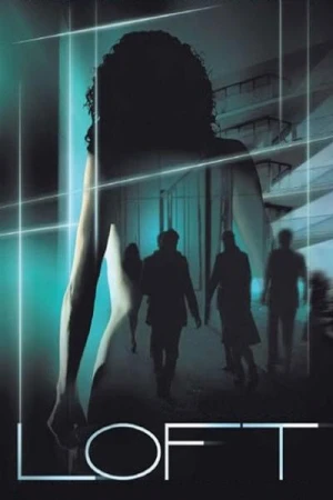 Regarder Loft en streaming complet