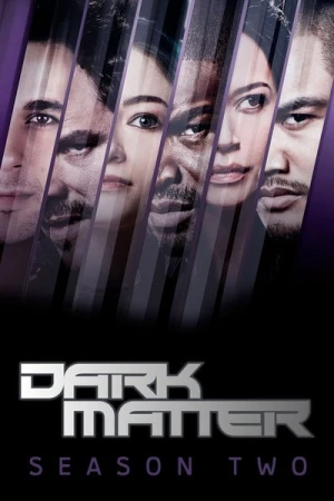 Regarder Dark Matter - Saison 2 en streaming complet