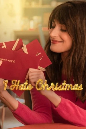 Regarder Je Déteste Noël - Saison 2 en streaming complet