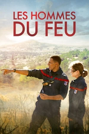 Regarder Les hommes du feu en streaming complet