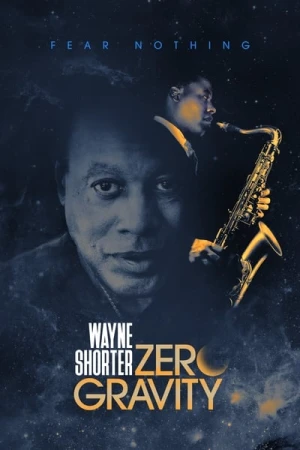 Regarder Wayne Shorter: Zero Gravity - Saison 1 en streaming complet