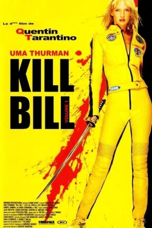 Regarder Kill Bill : Volume 1 en streaming complet