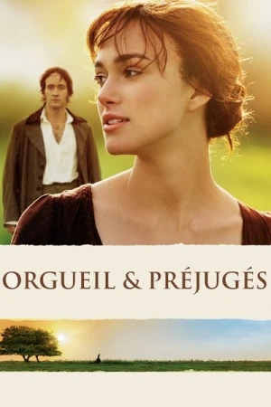 Regarder Orgueil et Préjugés en streaming complet