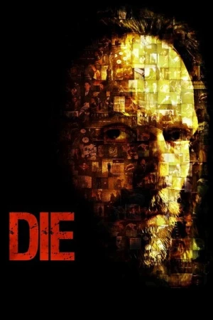 Regarder Die : Le Châtiment en streaming complet