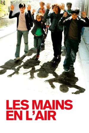 Regarder Les mains en l'air en streaming complet