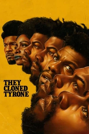  Ils ont cloné Tyrone affiche 
