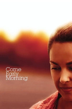 Regarder Come Early Morning en streaming complet