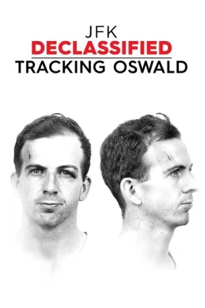  JFK Declassified Tracking Oswald - Saison 1 affiche 