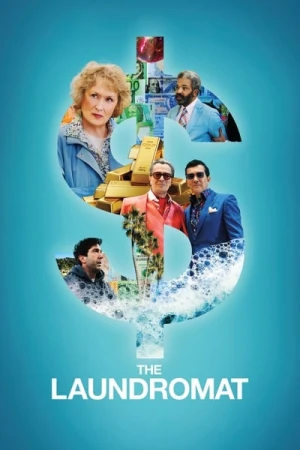 Regarder The Laundromat : L'affaire des Panama Papers en streaming complet
