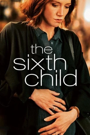 Regarder Le sixième enfant en streaming complet