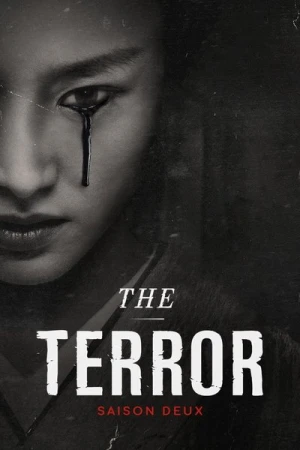 Regarder The Terror - Saison 2 en streaming complet