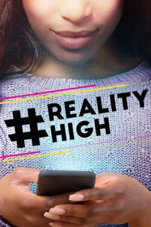 Regarder #realityhigh en streaming complet