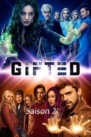 Regarder The Gifted - Saison 2 en streaming complet
