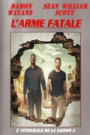 Regarder L'Arme fatale - Saison 3 en streaming complet