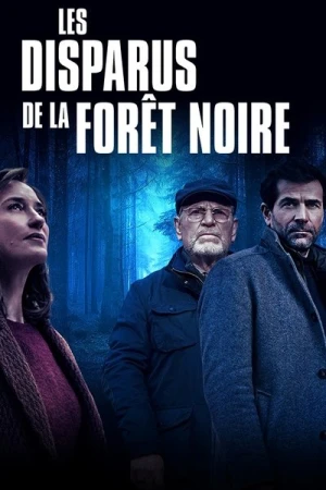 Regarder Les Disparus De La Forêt Noire - Saison 1 en streaming complet